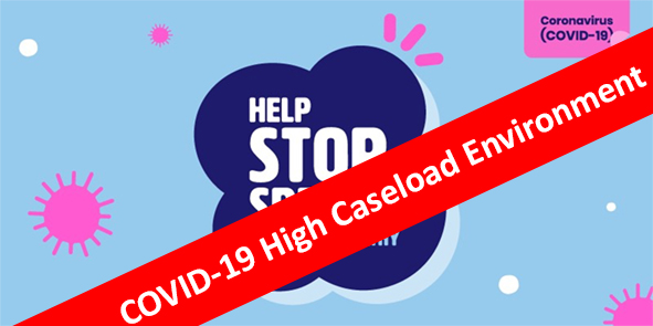 COVID-19 - High Caseload graphic